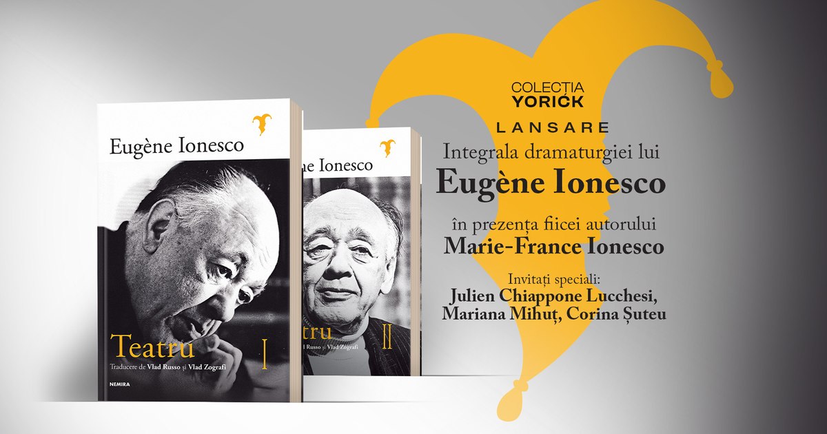 The complete dramaturgy of Eugène Ionesco, published in Nemira, will be launched in the presence of his daughter