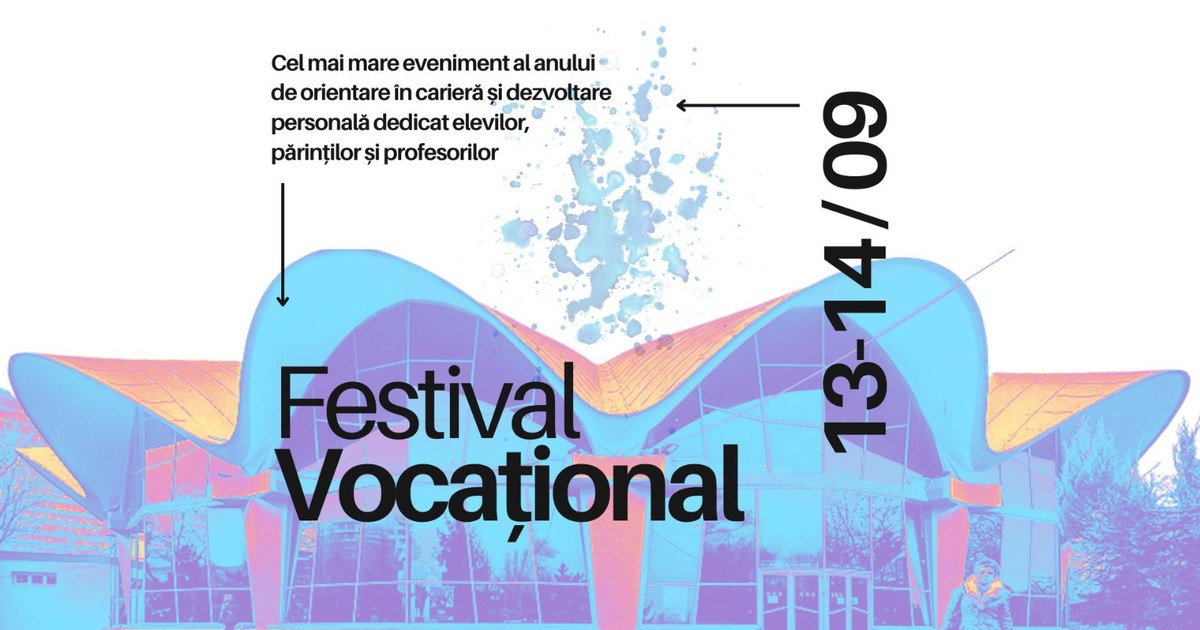 Student Arena 2025 - The largest vocational orientation event in Europe takes place in Bucharest, on September 13-14