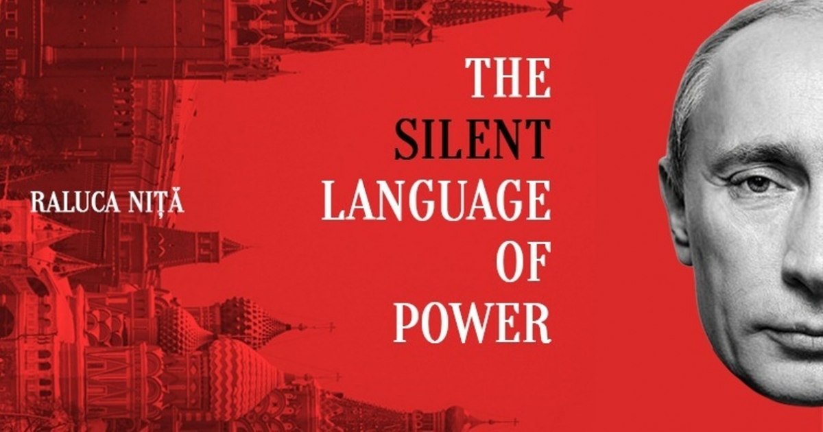 "The unseen language of power", the book in which Raluca Niță reveals the language of Vladimir Putin